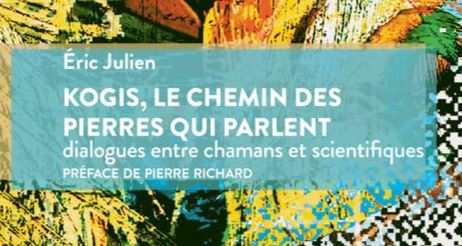 Livre : KOGIS, LE CHEMIN DES PIERRES QUI PARLENT